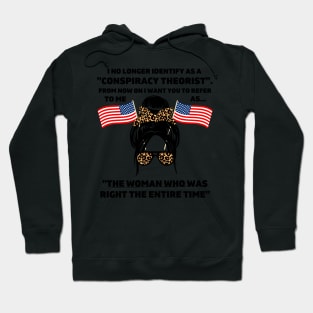 Women I No Longer Identify As A Conspiracy Theorist From Now Hoodie